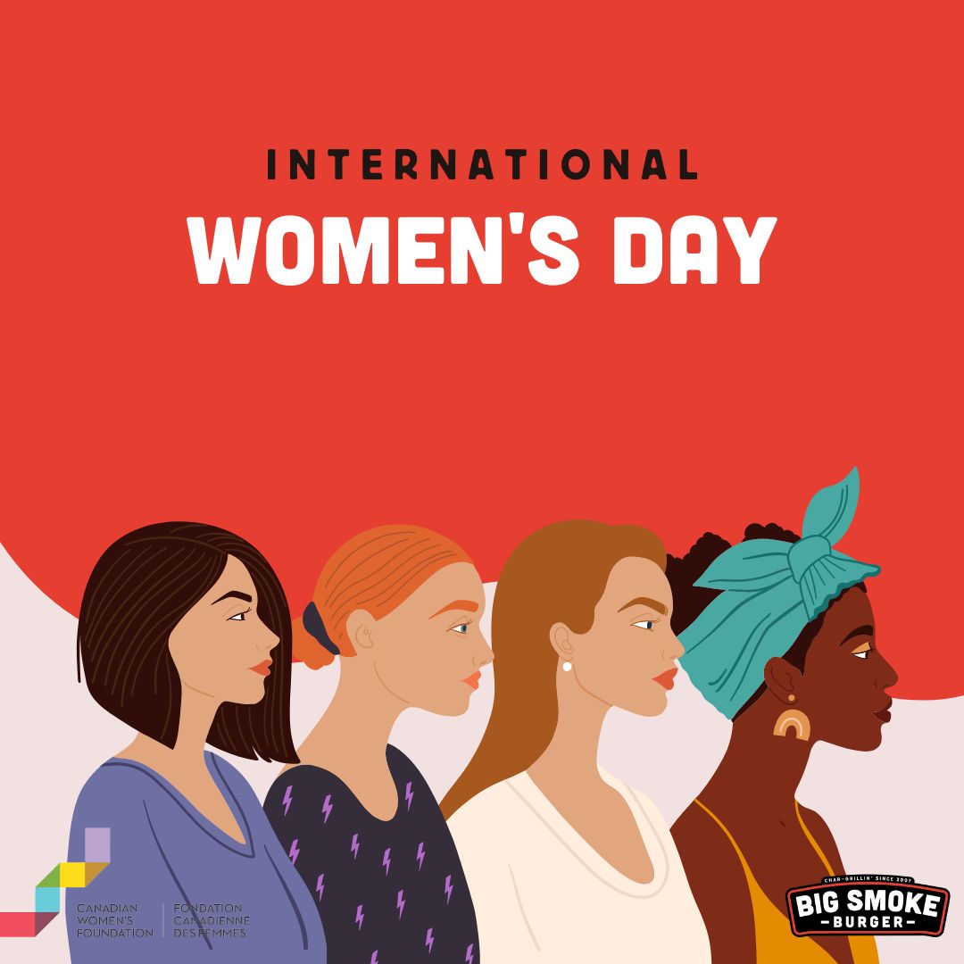 Stop by Big Smoke today and grab a Signature Big Smoke Burger and we'll donate $1 from each purchase to the Canadian Women's Foundation!

Tag a woman in the comments below for a chance to win a free combo!

#internationalwomensday #womensday #womenshistorymonth #embraceequity