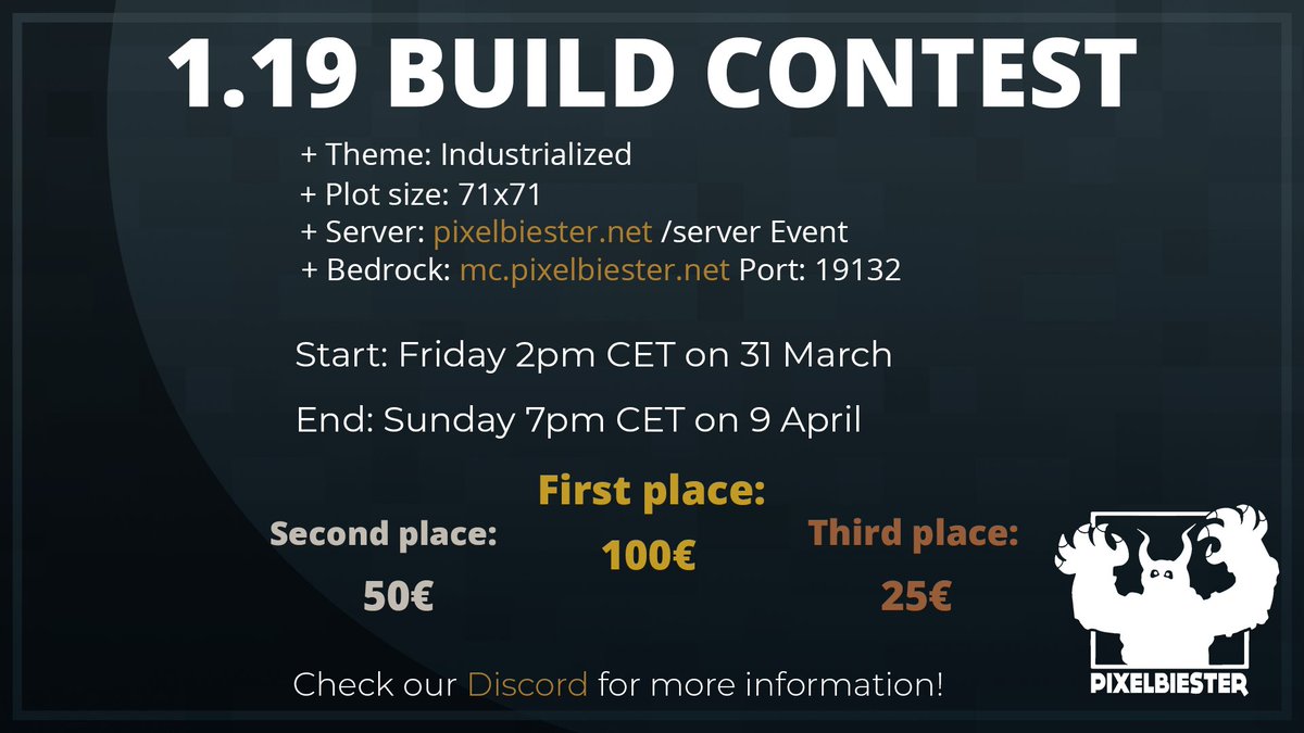 ❗️1.19 Build Contest on pixelbiester.net❗️

Theme: Industrialized
Plot size: 71x71
Prizes: 🥇100€
              🥈  50€
              🥉  25€

More information on our Discord: pixelbiester.net/discord
