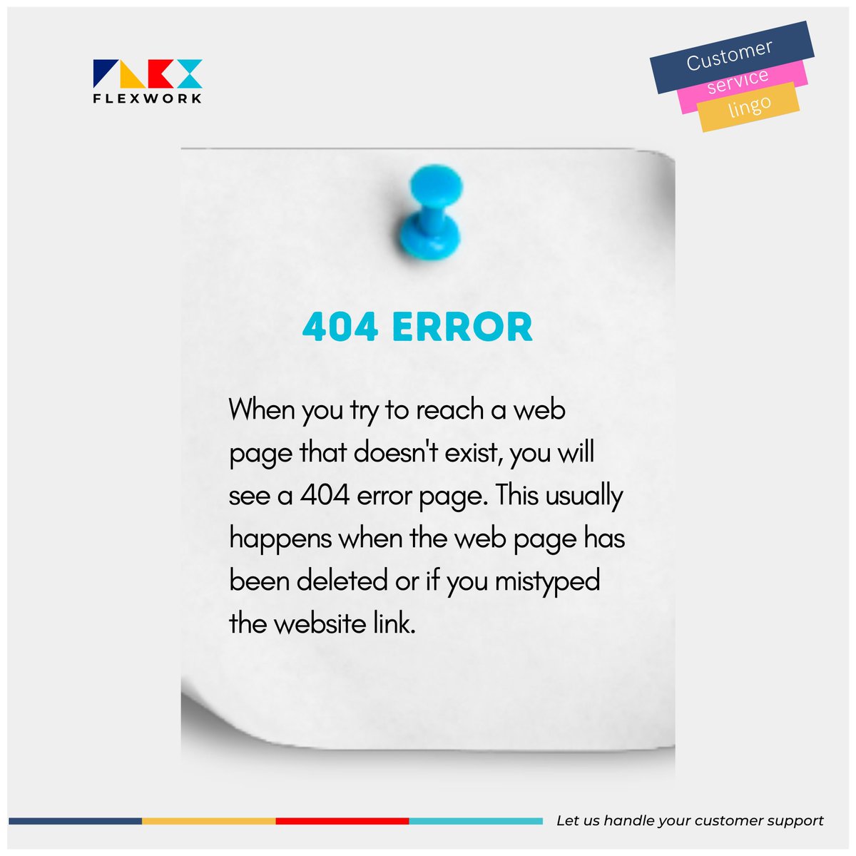 Have you ever come across a “404 error” page? Read what it means below… #Flexwork #CustomerSupport #CustomerService #CustomerExperience #Business #Online