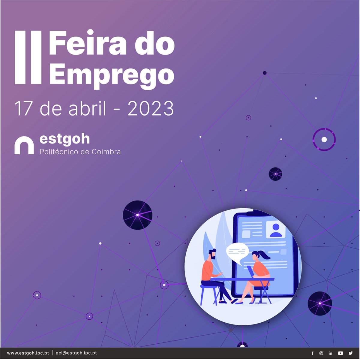 ESTGOH_'s tweet photo. 👉II Feira do Emprego da Escola Superior de Tecnologia e Gestão de Oliveira do Hospital (ESTGOH) 👈

📅 17 abril |  ⏰ 10h00-18h00 |  ➡️ Piso 0

Aproveite!!!
#estgoh #ipc #IIFeiraDoEmprego #juntoserguemossonhos #emprego #job #recrutamento https://t.co/nMFyZCE3WD