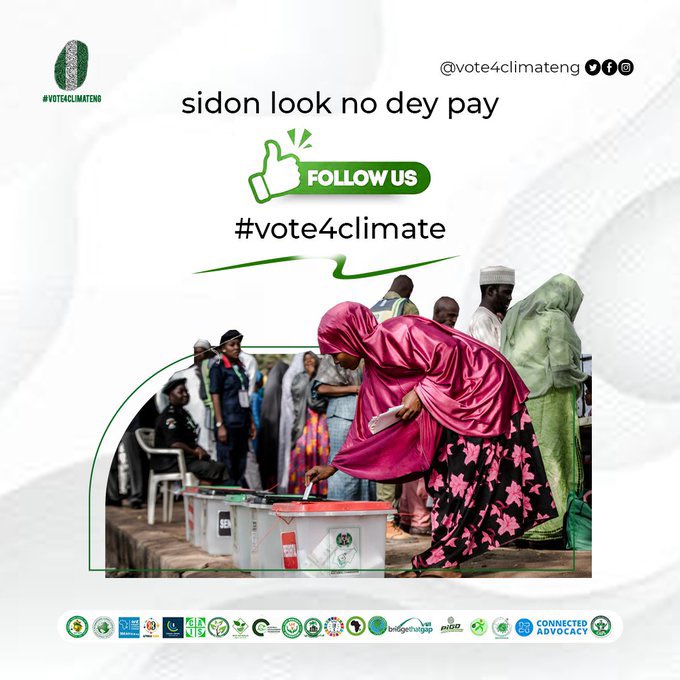 Sidon Look No de Pay!
Tired of sitting on the sidelines while the planet suffers? It's time to take action!
Join us and vote for climate. Let's work together to protect our planet and create a better future for ourselves and future generations. 
#Vote4Climate 
#Vote4ClimateNG