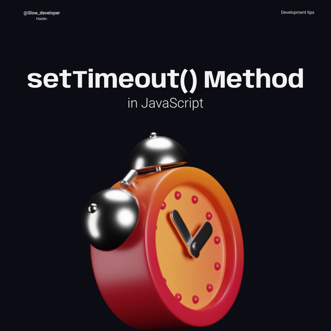 The “setTimeout()” method in JavaScript is an important concept to ...