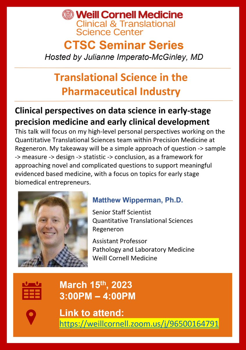 Please join us for our CTSC Seminar Series 'Translational Science in the Pharmaceutical Industry' by Matthew Wipperman today at 3pm. Please use the link below to attend: weillcornell.zoom.us/j/96500164791 @WeillCornell @WCMC_CTSC #WCMC