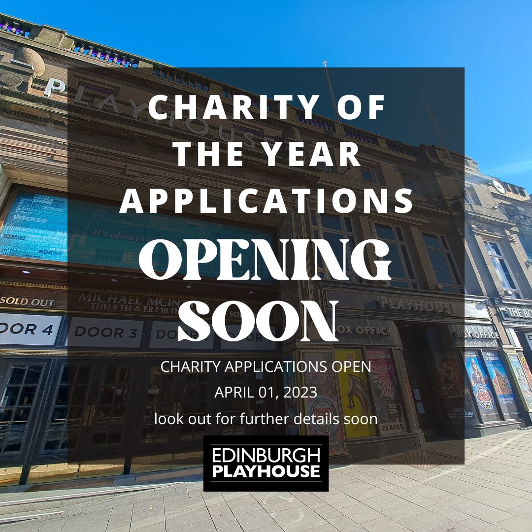 Edinburgh Playhouse on Twitter " Charity of the year applications