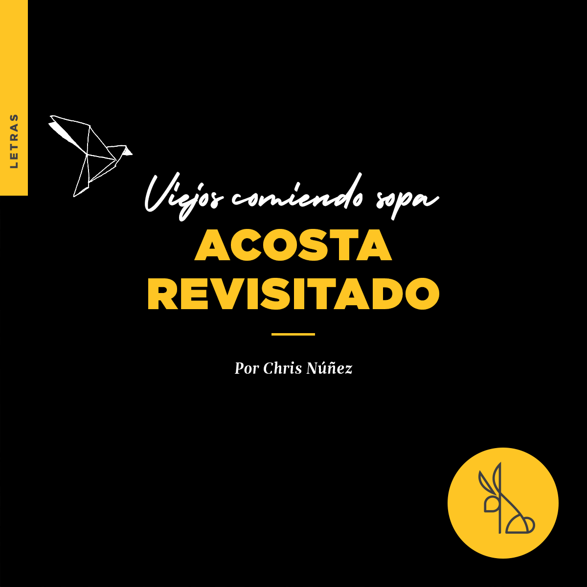conejobelgamx's tweet photo. #Letras 'Viejos comiendo sopa', de Javier Acosta [@javieracostae], deconstruye el minimalismo con un tono reflexivo y lúdico a partes iguales. https://t.co/OIQ8McwkWp

#CulturaDigital #SigueAlConejo https://t.co/JOj8OmN4Wo