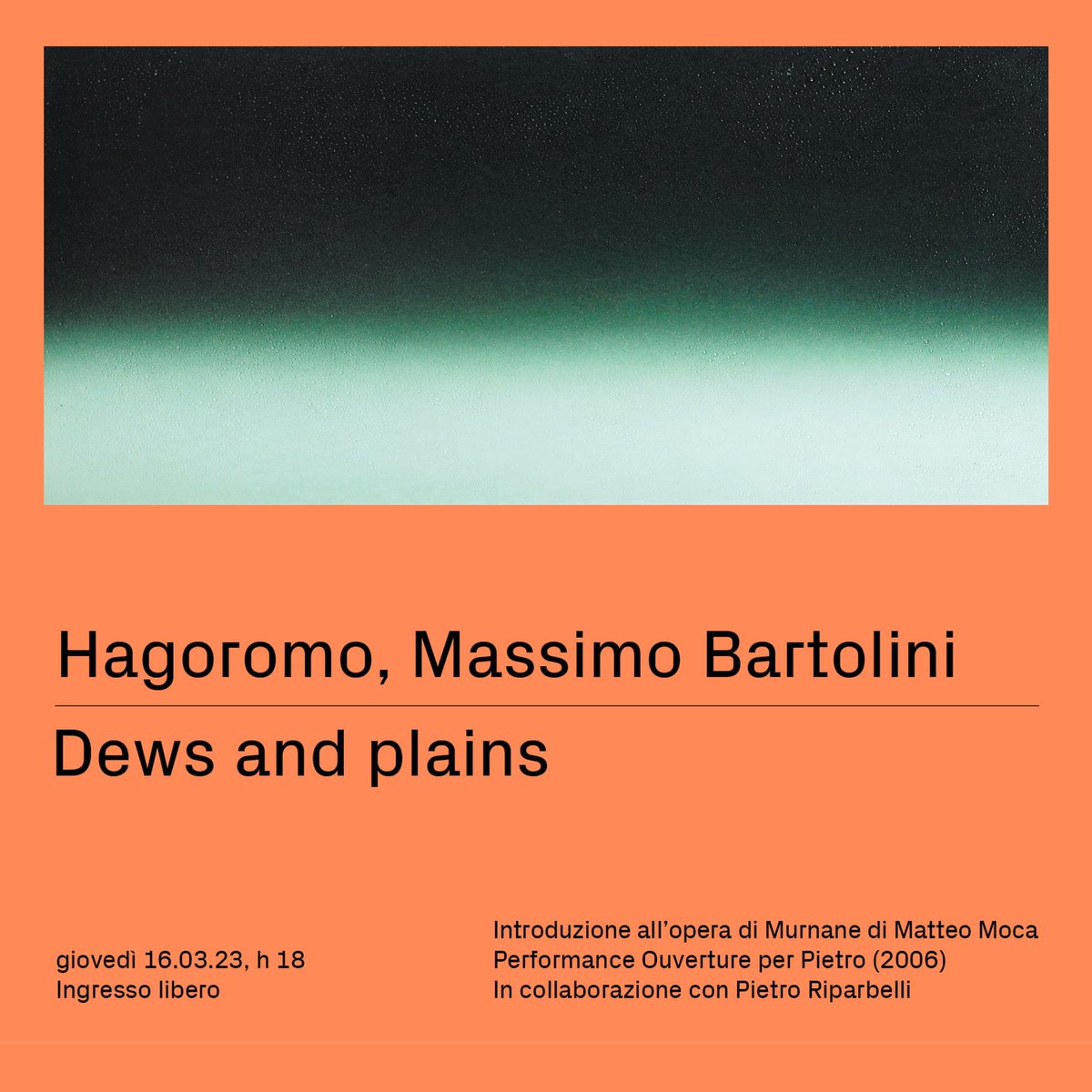 Giovedì 16 marzo, ore 18 con <a href="/MatteoMoca/">Matteo Moca</a>, quarto appuntamento del public program della mostra Hagoromo di #MassimoBartolini. 

Prenotazioni a questo link: bit.ly/3YAvwG6