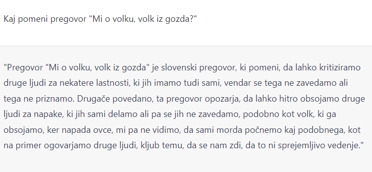 Slovenski jezikovni viri 1, ChatGPT 0. Odgovor na tole vprašanje raje poiščite v slovarju Pregovori (fran.si/sub/216/_/0005…), primere in variacije pregovora pa lahko najdete v zbirki Pregovori na naših konkordančnikih (clarin.si/ske/#concordan…)🐺