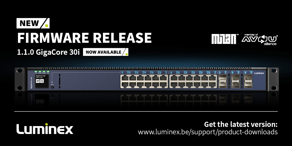 Luminex (@luminex_network) on Twitter photo Luminex has just released a new version of GigaCore 30i firmware - v1.1.0!
Luminex adds out of the box AVB/Milan support to the platform as well as several useful product improvements to the GigaCore 30i platform leaping towards network convergence. 
Check our website for more! Luminex has just released a new version of GigaCore 30i firmware - v1.1.0!
Luminex adds out of the box AVB/Milan support to the platform as well as several useful product improvements to the GigaCore 30i platform leaping towards network convergence. 
Check our website for more!