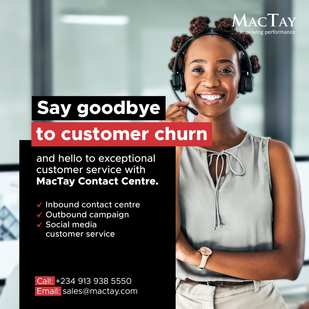 MacTayconsult's tweet photo. Let us help you differentiate your business through outstanding customer service.
Visit: https://t.co/4JjeG45fIW
Call: +2349139385550
#MacTay #CustomerService #ContactCentre #OutboundCampaigns #customerexperience https://t.co/H0wcvMSEsv