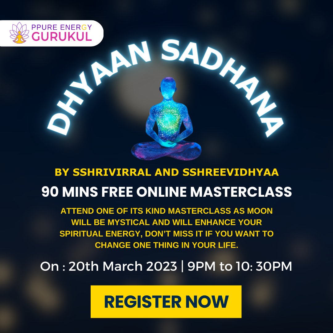 Join Sshrivirral and Sshreevidhyaa for a free online masterclass on Dhyaan Sadhana, happening on March 20th at 9PM. 
Don't miss this chance to enhance your spiritual energy and change your life!  

Register now at ppureenergy.com/dhyaan-sadhana/

#DhyaanSadhana #SpiritualEnergy