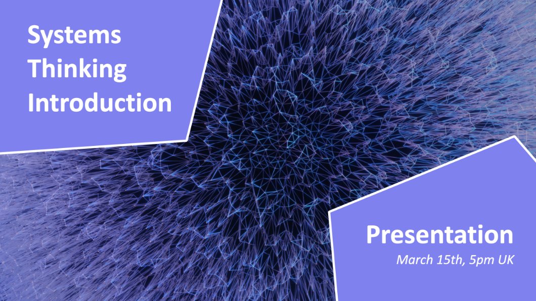 Sys_innovation's tweet photo. Happening today the next event in our Si Learning Series, this one an interactive presentation on systems thinking: https://t.co/azXPIghhBX
Starting at 5pm UK, hosted by the @silondonhub https://t.co/A9TPw2IwO4
