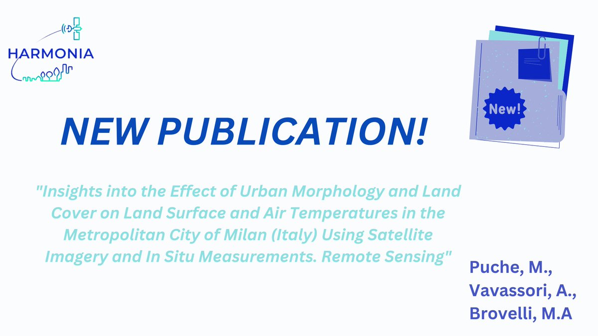ProjectHarmonia's tweet photo. New Academic Article, part of the #HARMONIAproject! 🌍
It investigates the effect of urban morphology and land cover on land surface and air temperatures in #Milan using Satellite Imagery and In Situ Measurements.
➡️https://t.co/lPryaAV25S
#remotesensing #earthobservation https://t.co/Wd3SvqGyeq