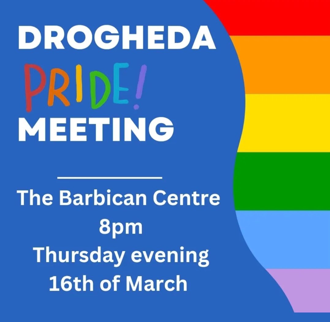 Drogheda Pride team will have next meeting Thursday evening 8pm in the Barbican Centre. 

If you would like to purchase tickets for Pride, ladies night or Drag Brunch pop in to secure your tickets.

#louthchat #lovedrogheda #sharewithpride