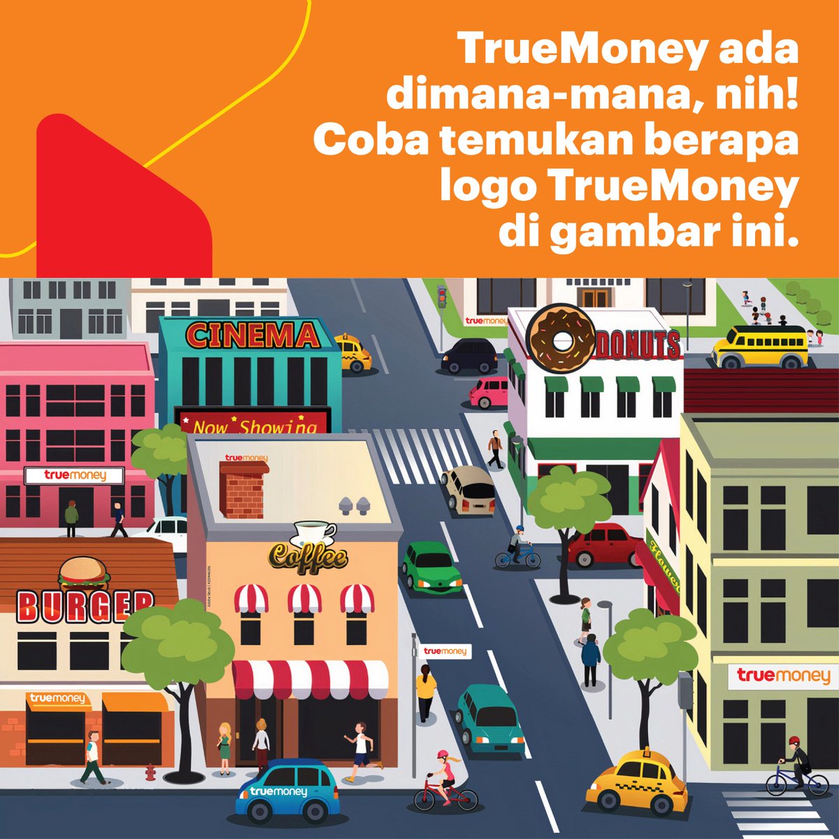 Hai #TrueFriends!

Bayar apapun, kapanpun dan dimanapun bisa!
Pakai Aplikasi @truemoneyid aja.

Oiya! Coba temukan logo TrueMoney di gambar ini. Ada berapa ya kira-kira?

Kamu boleh jawab di kolom komentar ya!