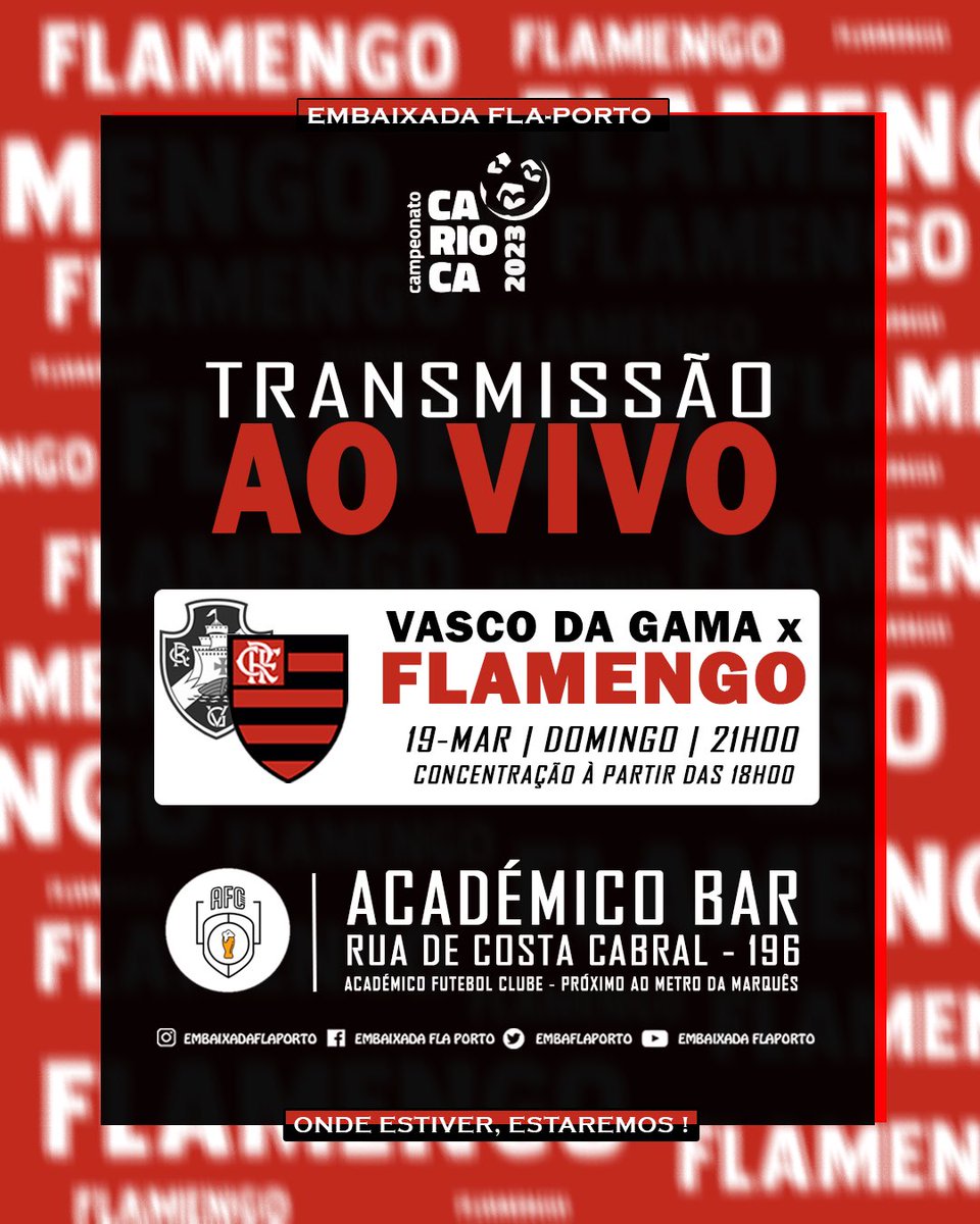 embaflaporto's tweet photo. Quando o Flamengo joga é casa cheia ! 🔴⚫️ 

Depois de uma vitória de 3x2 no primeiro jogo da Semifinal, o Rubro-negro volta a campo em busca de uma vaga na decisão do Campeonato Carioca.

🗓 19 | Março | DOMINGO
⏰ 21h00
Concentração a partir das 18h00
📍Académico Futebol Clube https://t.co/ffo8VjxqDM