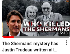Hadder58's tweet photo. Saw this on Youtube, made by TFIGlobal - Canada, a billionaire couple ( The Sherman`s), murdered and the sensational thumb nail is this. Q-anon is blaming Trudeau for murders now. Can we get more ridiculise https://t.co/HP8zzlsKzp