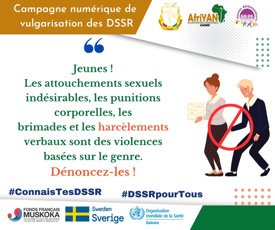 IYAFP_Guinee's tweet photo. Jeunes !
Les attouchements sexuels indésirables, les punitions corporelles, les
brimades et les harcèlements verbaux sont des violences basées sur le genre.
Dénoncez-les !

#ConnaisTesDSSR
#DSSRpourTous

@guinee_oms
@ffmuskoka
@sweden
@AfriyanGuinee
@jasrpfguinee https://t.co/B5AM47LEKU