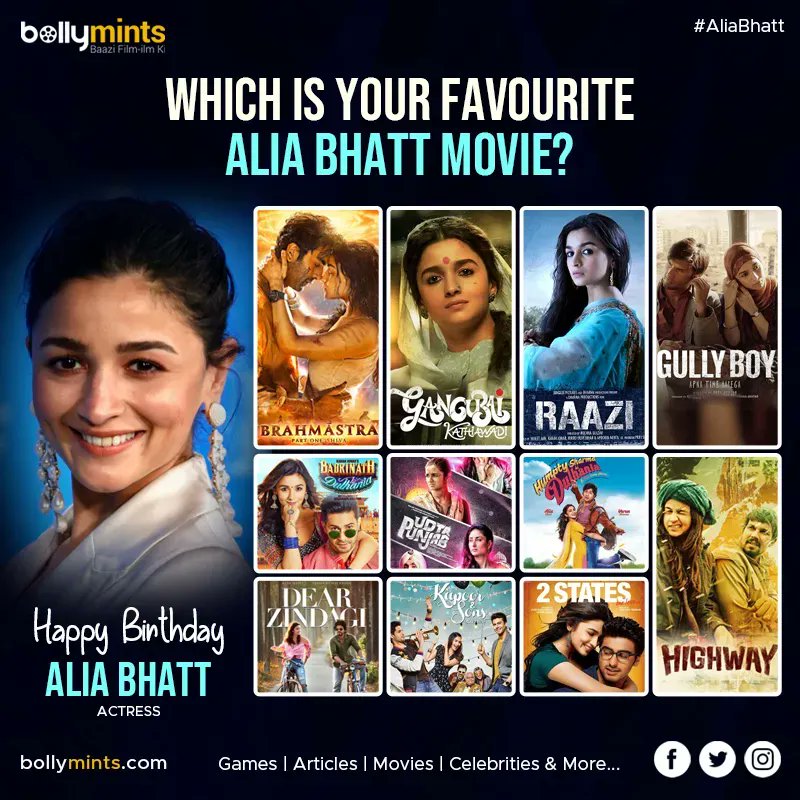 Wishing A Very #HappyBirthday To Actress #AliaBhatt !
#HBDAliaBhatt #HappyBirthdayAliaBhatt 
Which Is Your #Favourite Alia Bhatt #Movie ?
#Brahmastra #GangubaiKathiawadi #Raazi #GullyBoy #BadrinathKiDulhania #DearZindagi #UdtaPunjab #HumptySharmaKiDulhania #2States #Highway