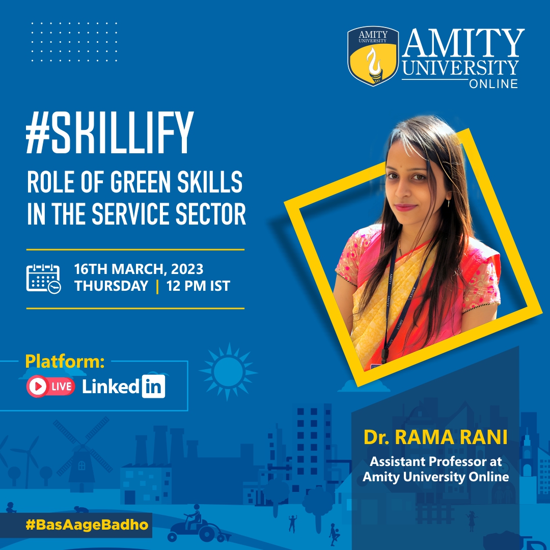 amity_online's tweet photo. Join us at 12 PM on 16th March 2023 in #SKILLIFY session on ‘Role of #GreenSkills in the Service Sector’ with Dr. Rama Rani, Assistant Professor at #AmityUniversityOnline, via LinkedIn LIVE.
Link: https://t.co/Z35AFDF44r
#LearnWithAmityOnline #BasAageBadho #skillsdevelopment https://t.co/HCcSY9vCkg