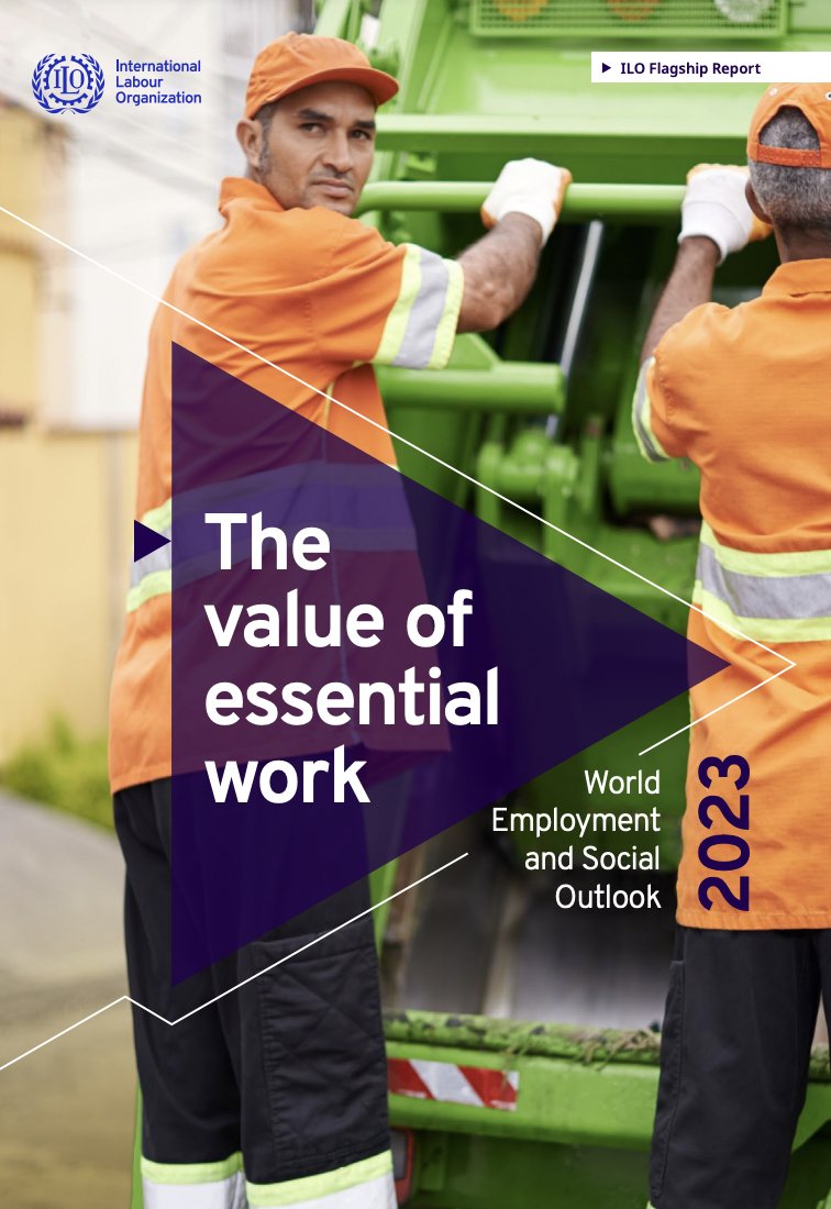 ADAPT_bulletin's tweet image. The value of #essentialwork - 
World Employment and Social Outlook 2023 ilo.org/wcmsp5/groups/… via @ilo