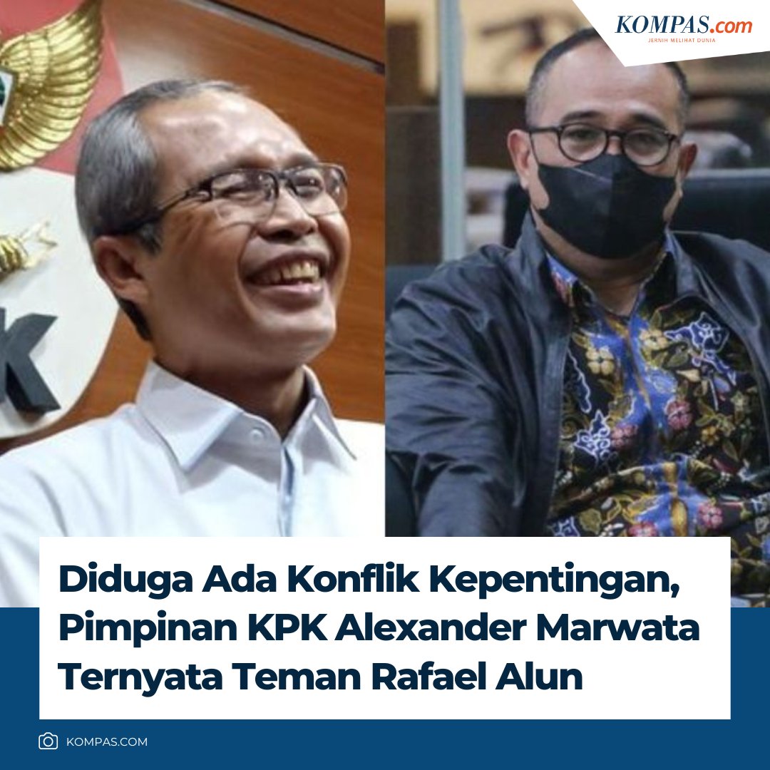 kompascom's tweet photo. Diduga Ada Konflik Kepentingan, Pimpinan KPK Alexander Marwata Ternyata Teman Rafael Alun

Baca di https://t.co/tsc5BJBmQM https://t.co/M9w1oi3B14