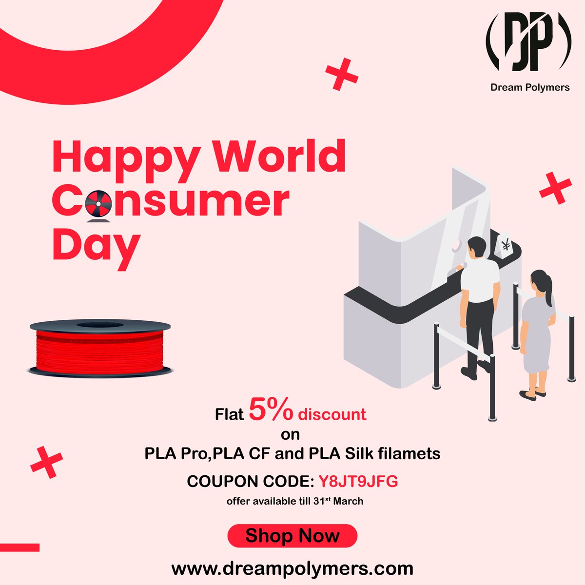 Happy World Consumer Day 👨‍🌾👨‍💻👨‍🍳👲🧑‍🎓

Dream Polymers give a flat 5% discount on all PLA Pro,PLA CF and PLA Silk categories Filaments spool to our Customers till 31st March 2023.

COUPON CODE: Y8JT9JFG

Shop Now: dreampolymers.com

#worldconsumerday #consumerrights #pla