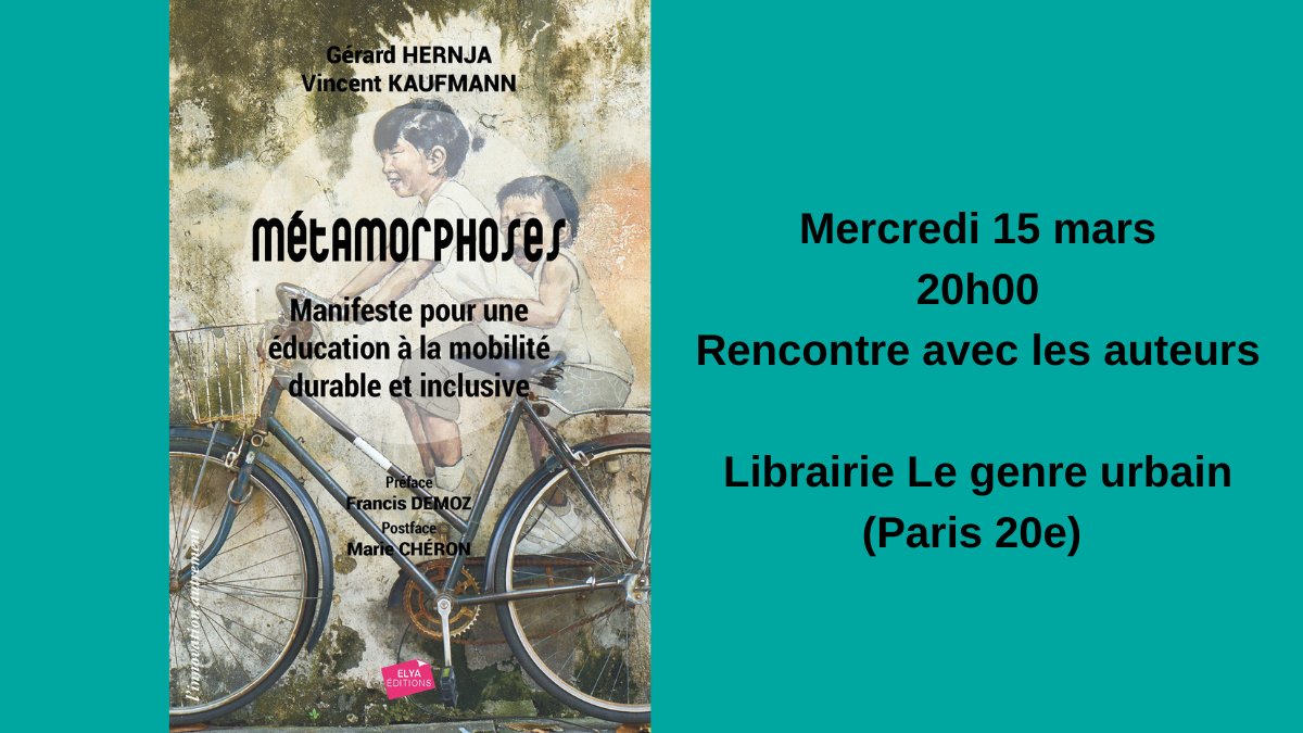 📌 Ce soir mercredi 15 mars rencontre à 20h avec les auteurs Gérard Hernja et Vincent Kaufmann du "Manifeste pour une éducation à la mobilité durable et inclusive" (Paris 20ème)  
✅Plus d'informations ici : mobiliteinclusive.com/evenement-merc…