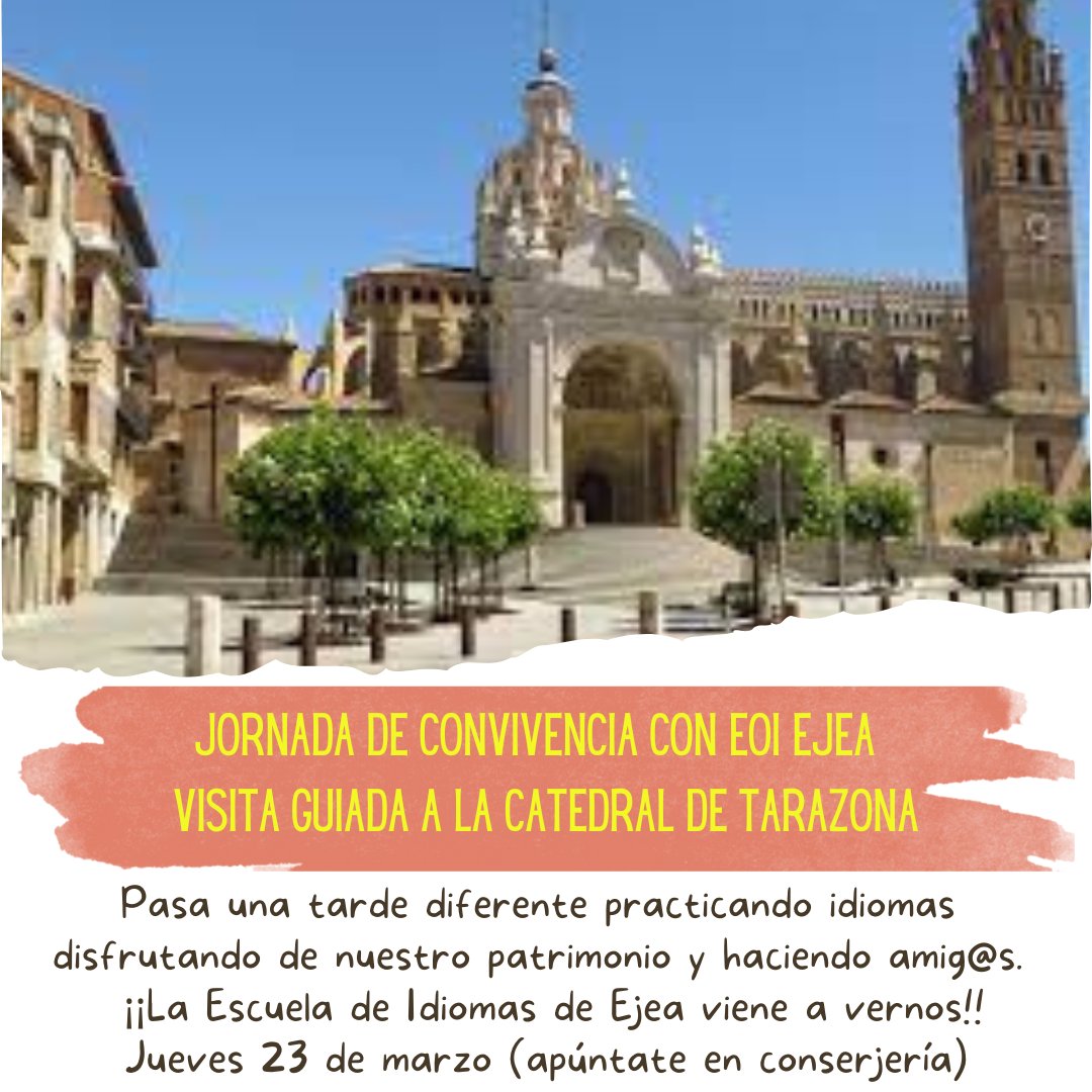 EoiTarazona's tweet photo. El próximo jueves compartiremos la tarde con nuestr@s compañer@s de #EOIEjea. Tenemos programada una visita a la catedral y una merienda en la escuela. Apúntate en conserjería. #convivencia #escuelashermanadas #compañerismo #eoisaragon https://t.co/z5sj297eu0