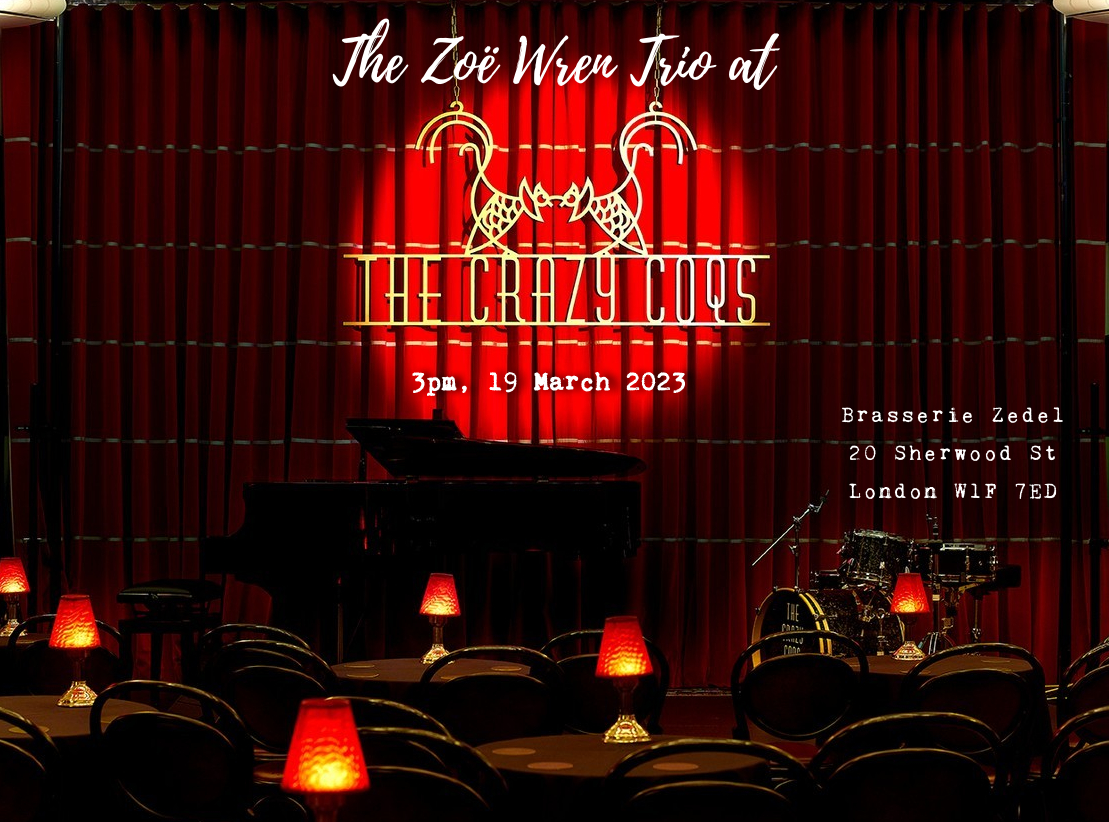 zoewrenmusic's tweet photo. Just a few days til my first London show of the year! Can't wait to play the beautiful @CrazyCoqs theatre in Piccadilly Circus this Sun 3pm with my Trio - we're planning some new song arrangements and I'm buzzing!
I would so love to see your faces there 😍
https://t.co/091SqUDUhv https://t.co/9rBnJ7TUsx