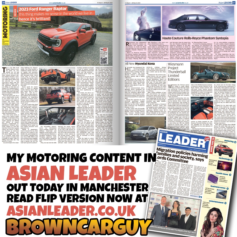 🗞 My latest Motoring Section for Asian Leader Newspaper (Manchester) AsianLeader.co.uk online.fliphtml5.com/vxbbt/xtzl/#p=… #BCGFordRangerRaptor #Ford #RangerRaptor  #RollsRoyce #Hyundai #wiesmann @Ford @RollsRoyceMedia @rollsroycecars @Hyundai_UK_PR @Hyundai_UK