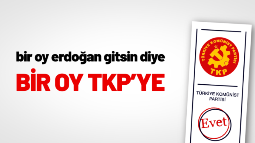 TKP seçim kararını açıkladı: Bir oy Erdoğan gitsin diye, bir oy TKP'ye
#1oyErdoğanGitsinDiye1oyTKPye

haber.sol.org.tr/haber/tkp-seci…