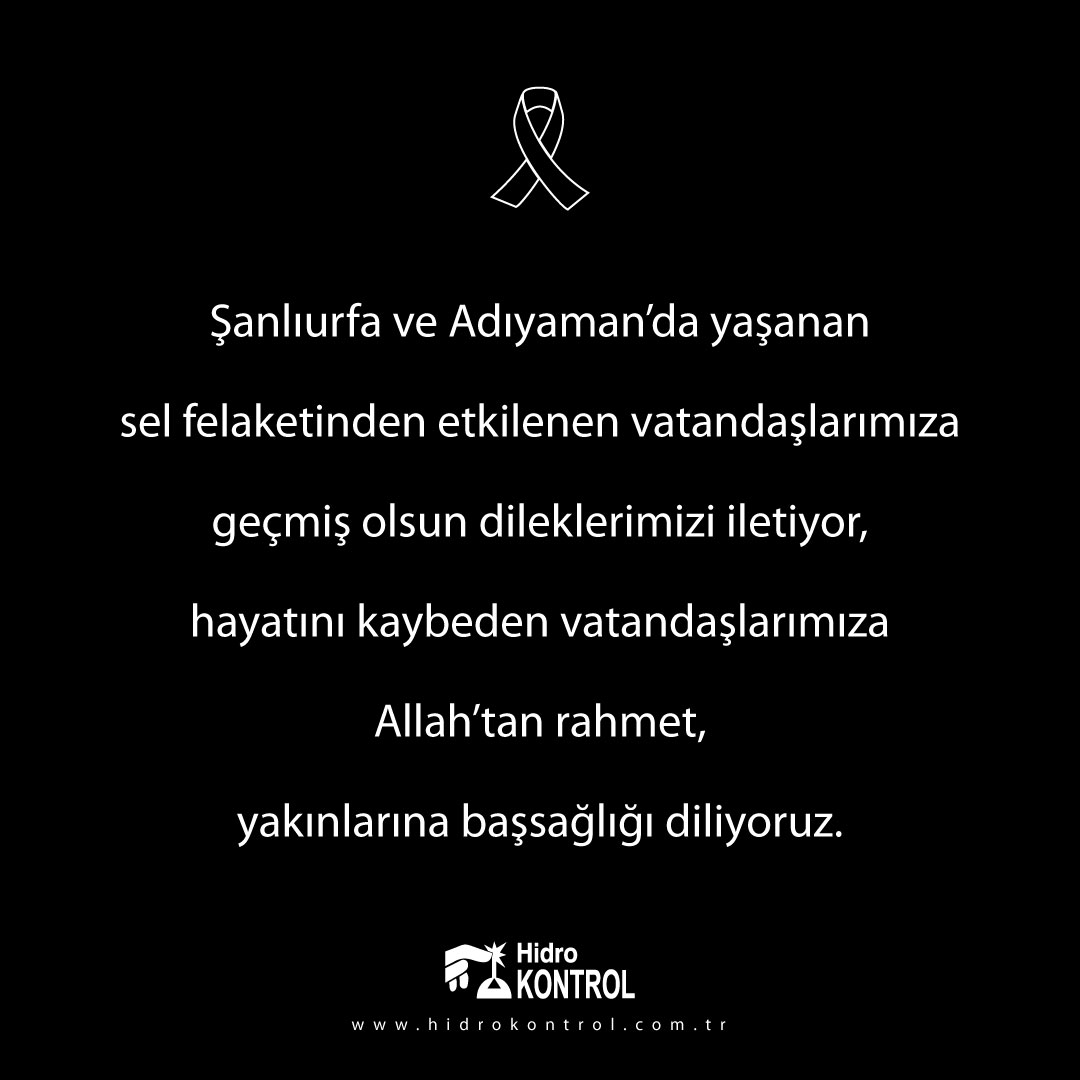 Şanlıurfa ve Adıyaman’da yaşanan sel felaketinden etkilenen vatandaşlarımıza geçmiş olsun dileklerimizi iletiyor, hayatını kaybeden vatandaşlarımıza Allah’tan rahmet, yakınlarına başsağlığı diliyoruz.

#Hidrokontrol #Şanlıurfa #Adıyaman #Selfelaketi