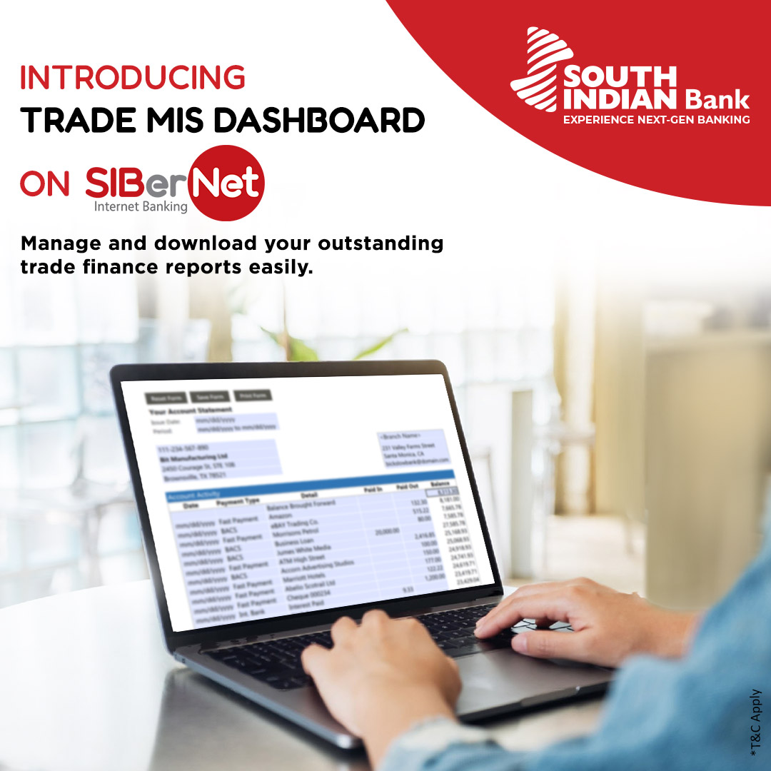 OfficialSIBLtd's tweet photo. Manage and download your outstanding trade finance reports through Trade MIS Dashboard on SIBerNet! To proceed, click https://t.co/2quaXwjMqY
#sib #southindianbank #trustmeetstech #trademis #sibernet https://t.co/7I8gUGqUUC