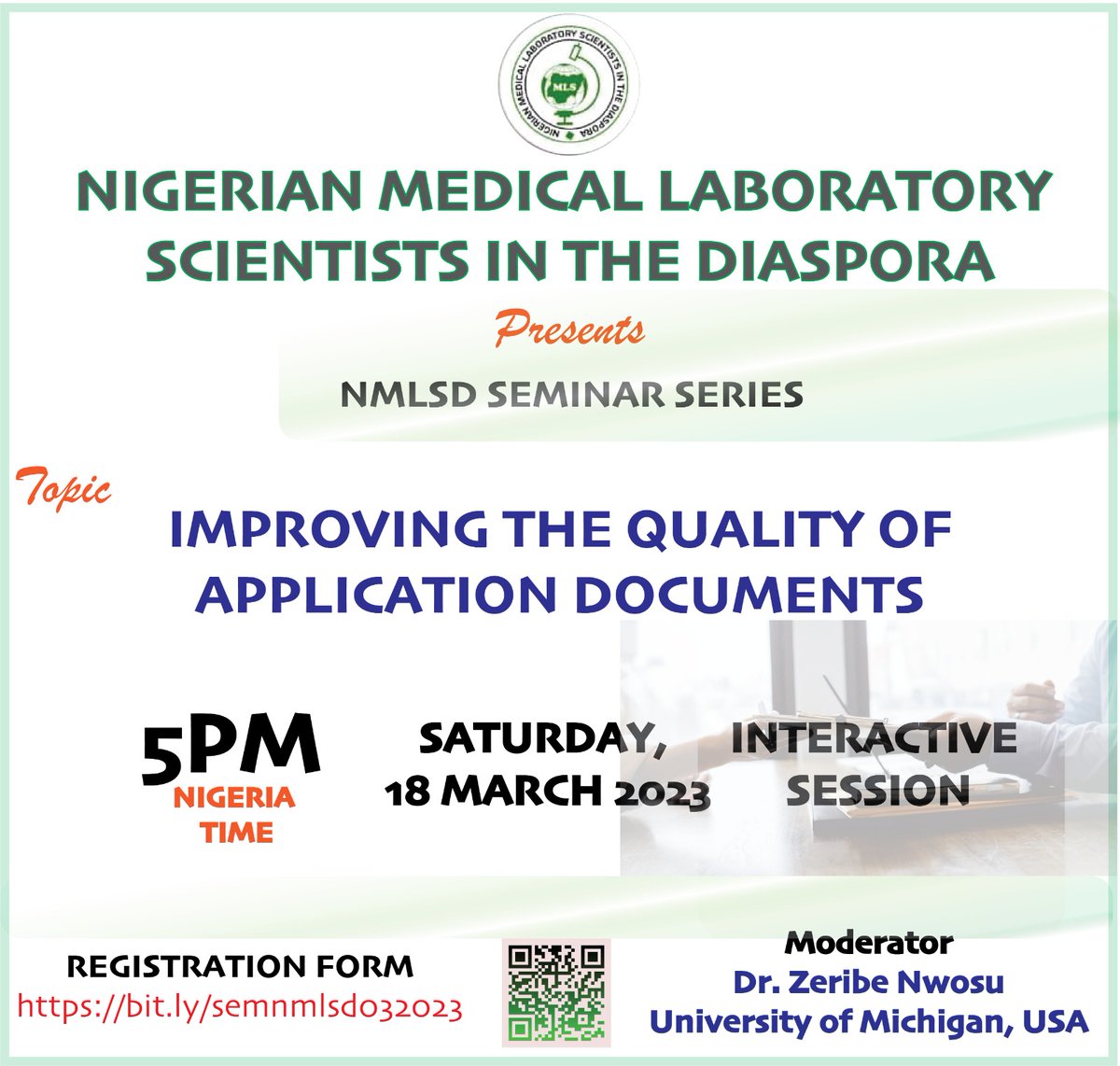MLSinDiaspora's tweet photo. You are cordially invited to the NMLSD Seminar Series, which will take place as follows:

Topic: Improving the quality of application documents

Date: Saturday March 18, 2023

Time: 5PM Nigeria time

Registration link: https://t.co/Utm4thCBte https://t.co/JSuAFyreK2