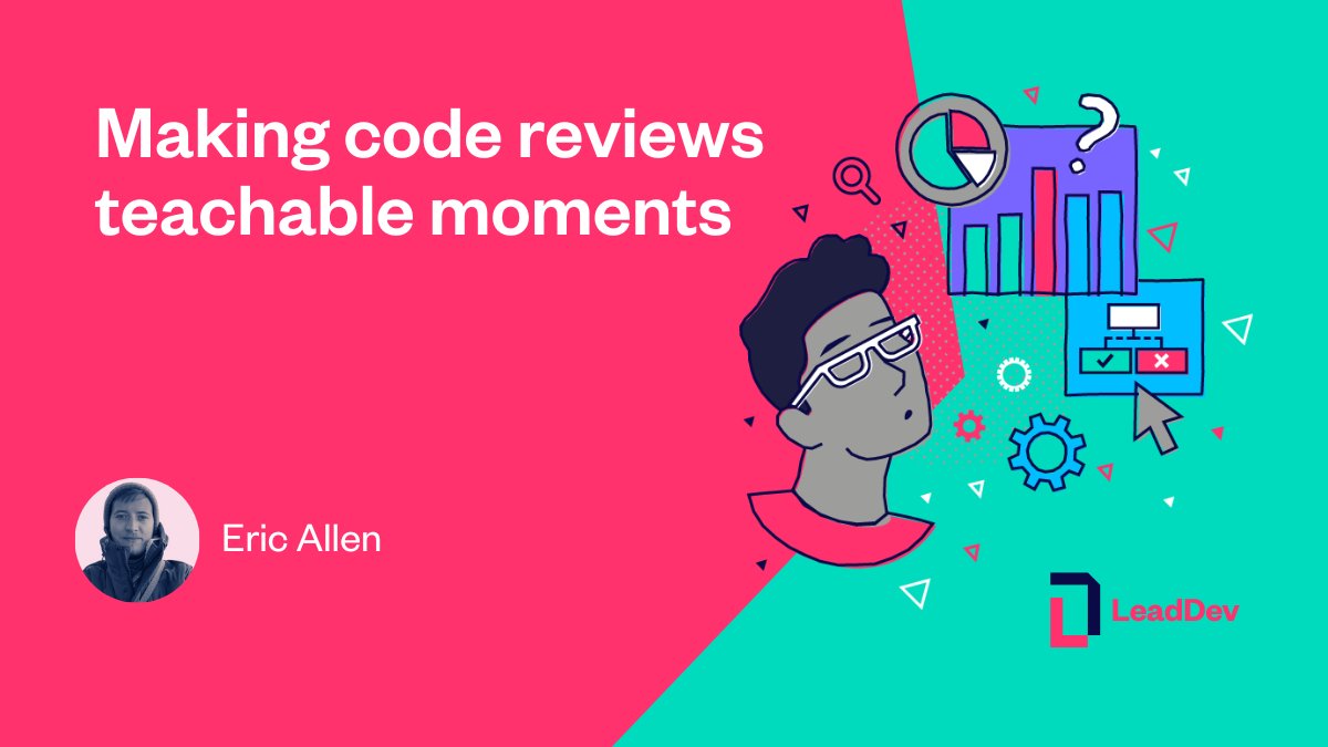 TheLeadDev's tweet photo. How applying concepts from education theory to code reviews can improve knowledge transfer across your engineering teams. https://t.co/3uX9BbViLt https://t.co/j3BQK78Tgh