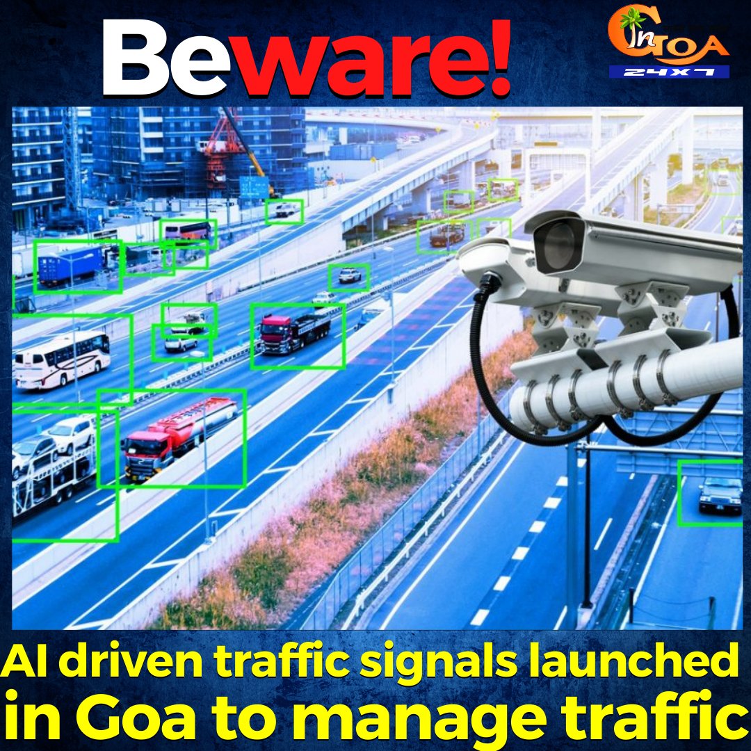 #Beware! AI driven traffic signals launched in Goa to manage traffic
WATCH : youtu.be/ogN78GRVyxg

#Goa #GoaNews #AI #Camera #trafficSignals #traffic
