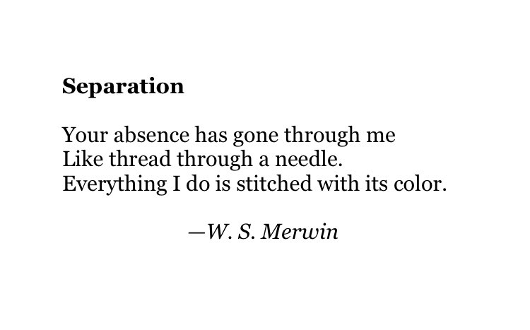 Today's Poetry Thread:  SEPARATION

This one is forever.  Feel free to add poems.