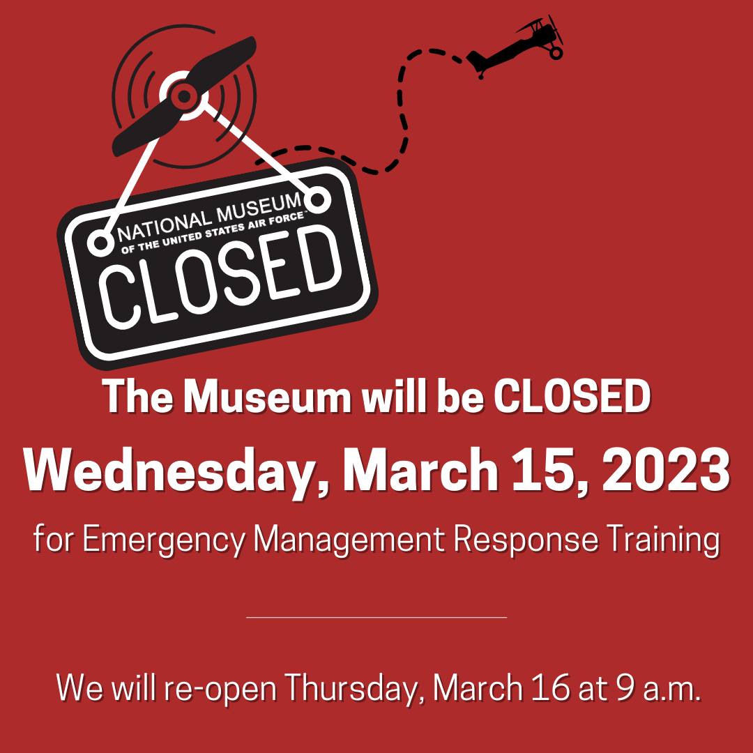 National Museum USAF on Twitter "We are closed today!!! We will reopen tomorrow, March 16 at 9
