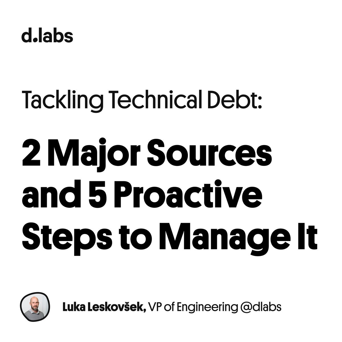 🤔 Struggling with technical debt hindering your company's growth?

By reading our newest blog post learn the two most common sources of technical debt and take these 5 steps to effectively manage it 👇🏻:
bit.ly/3yFGwY9

#dlabs #blog #technicaldebt #businessgrowth