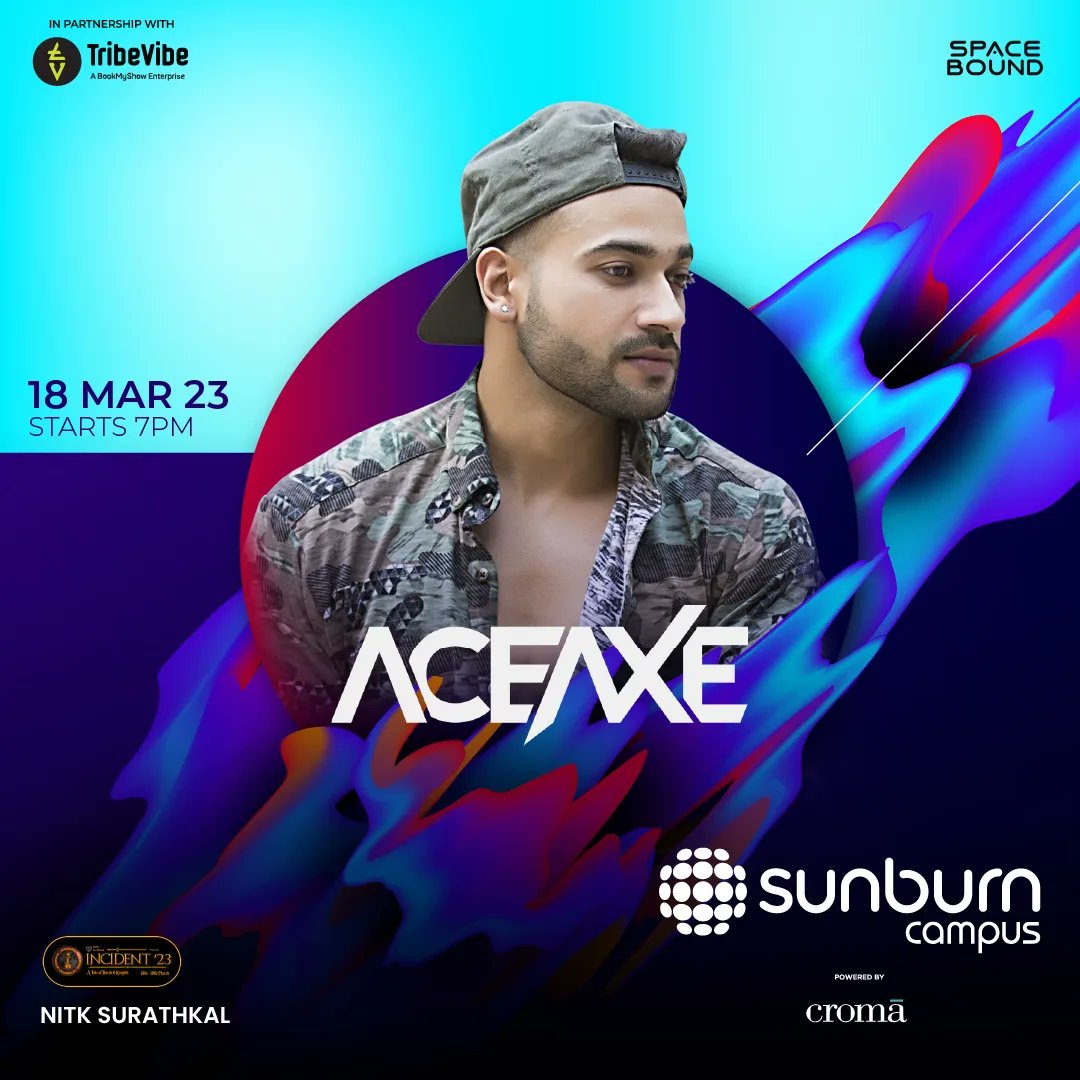 <a href="/CampusSunburn/">Sunburn Campus</a> in partnership with Tribevibe presents a massive evening with not one but two immensely talented artists <a href="/giannobilee/">NOBILEE</a> &amp; <a href="/Aceaxemusic/">Aceaxe</a> at <a href="/surathkal_nitk/">NITK Surathkal_Official</a>'s <a href="/incident_nitk/">Incident, NITK Surathkal</a> fest on 18th March, 7 pm onwards

Co powered by <a href="/cromaretail/">Croma</a>

<a href="/shovenshah/">Shoven Shah</a>
#Tribevibe