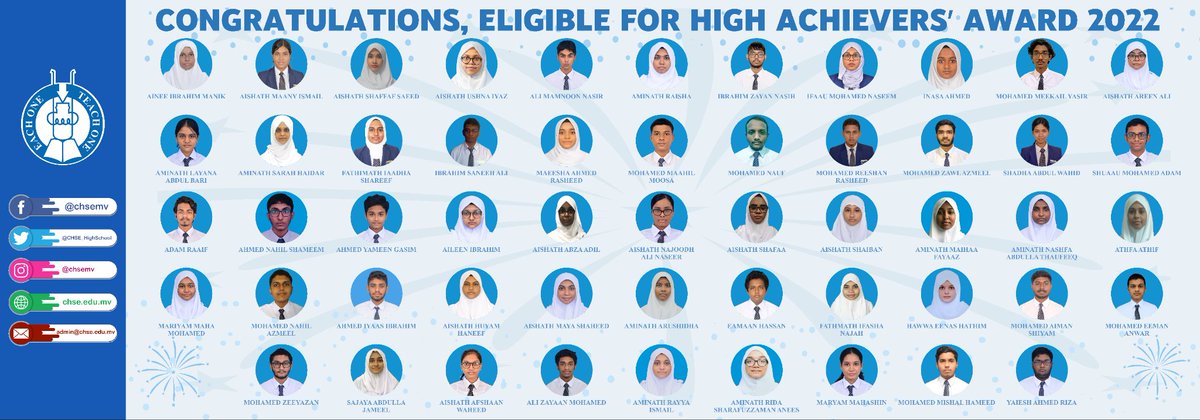 We're thrilled to announce that 53 of our students have been deemed eligible for the #HighAchieversScholarship Award, by getting 5As and above!
So proud of your accomplishments 👏👏👏
 #Congratulations #HighAchievers 
#TeamCHSE
#Achievement
#Celebratingsuccess 
<a href="/MoEdumv/">Ministry of Edu, Higher Edu and Skills Development</a> <a href="/aisthly/">Aishath Ali</a>