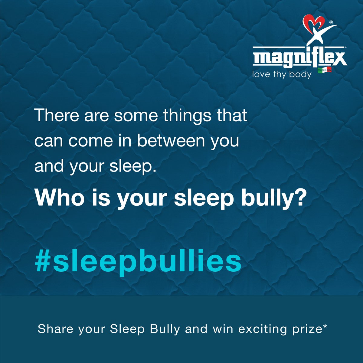 Sleep bullies are the things or situations that keep you from sleeping at night. 

Share with us your sleep bullies and win an exciting prize. 

#internationalsleepday #sleepallday #sleepday #sleepday2023 #sleepbullies #magniflex #magniflexindia #GiveawayAlert #contestalert