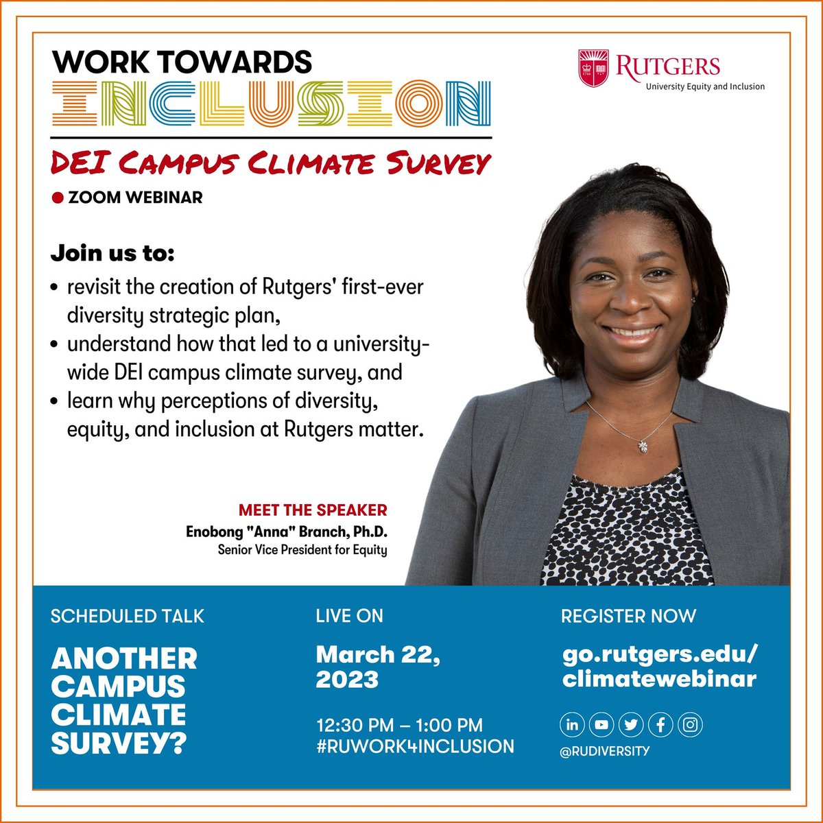 Another Campus Climate Survey? Yes, but this one focuses on diversity, equity, and inclusion at <a href="/RutgersU/">Rutgers University</a>. Join Senior Vice President for Equity 
<a href="/AnnaBranchPhD/">Enobong (Anna) Branch</a> for an insightful discussion on March 22 at 12:30 pm.  Save your spot: go.rutgers.edu/climatewebinar #RUWork4Inclusion