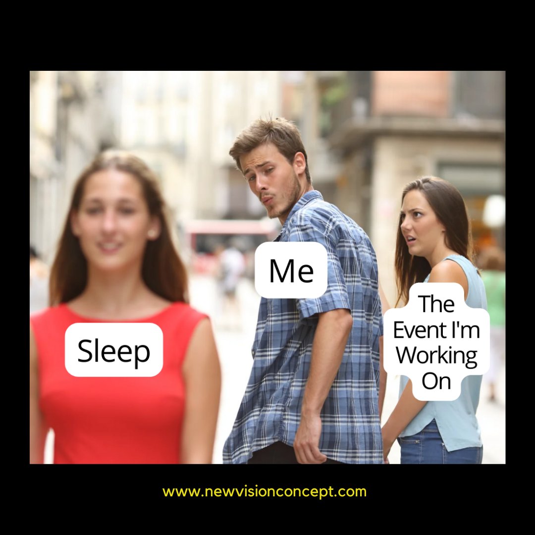 When you have to choose between planning events or getting some sleep... and you know events planning always wins. #eventsplanning #professionaleventsplanner #memes #justforlaughs