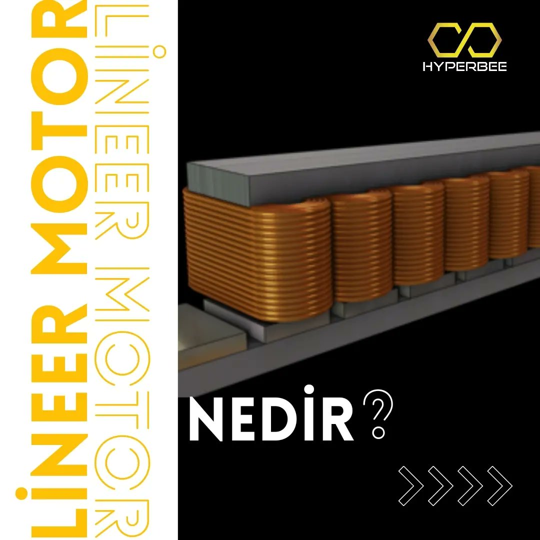 ituhyperbee's tweet photo. Lineer Motor Nedir? https://t.co/mywMZMdDeJ
