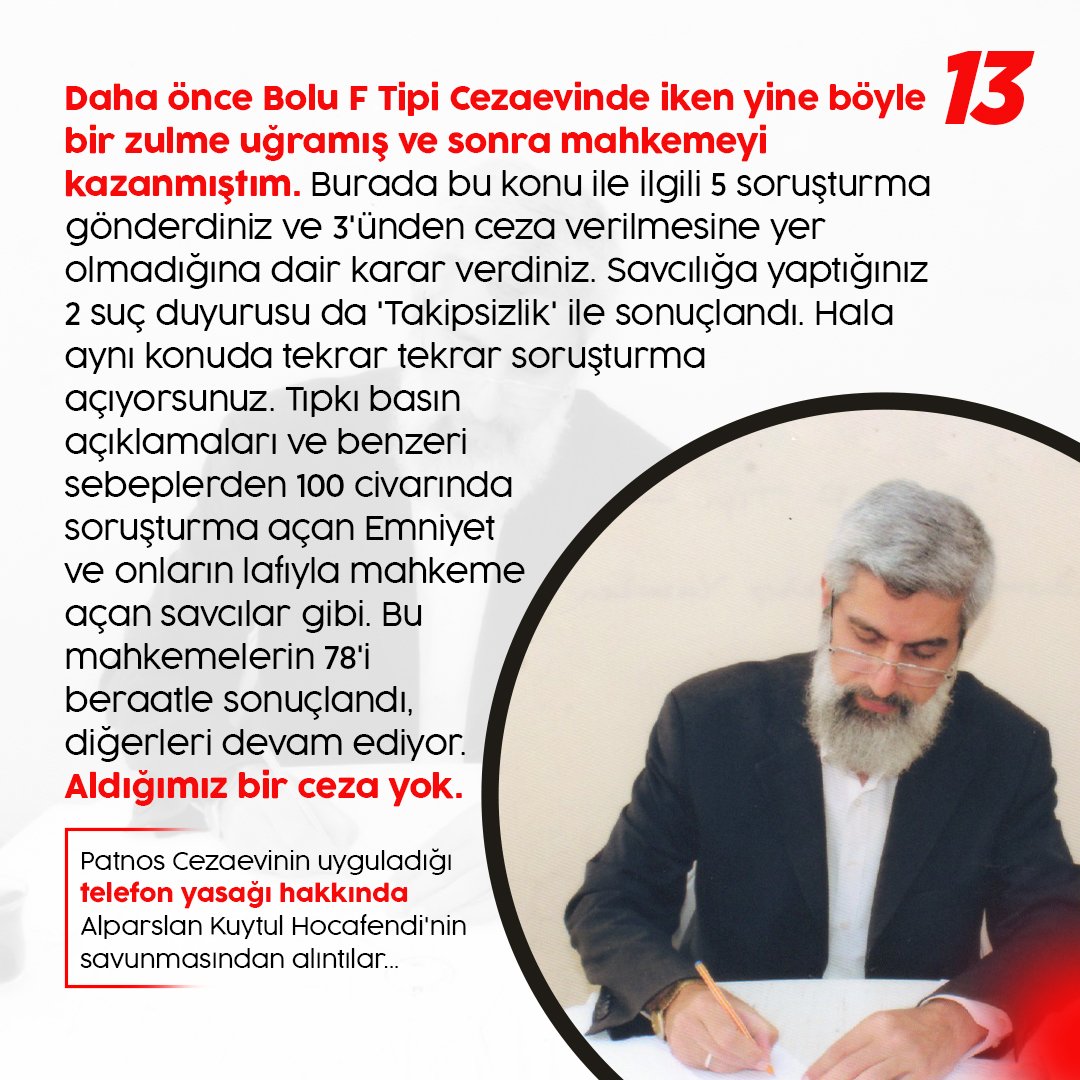 Daha önce Bolu F Tipi Cezaevinde iken yine böyle bir zulme uğramış ve sonra mahkemeyi kazanmıştım. Burada bu konu ile ilgili 5 soruşturma gönderdiniz ve 3'ünden ceza verilmesine yer olmadığına dair karar verdiniz.Savcılığa yaptığınız 2 suç duyurusu da 'Takipsizlik' ile sonuçlandı