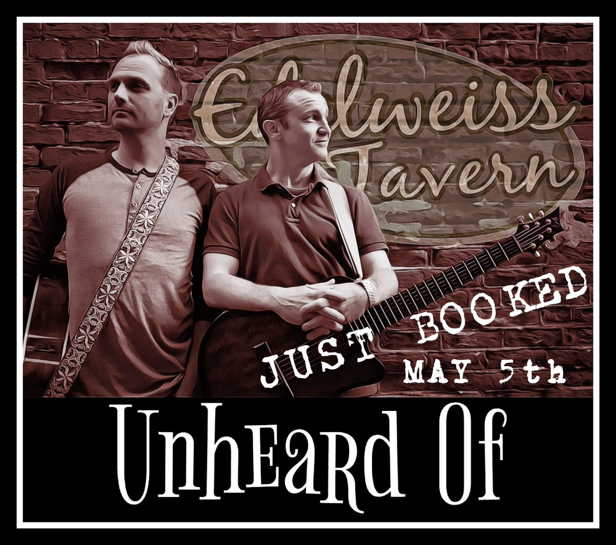 EdelweissTavern's tweet image. Just booked #unheardof #may 5th ! Great duo playing the #classichits