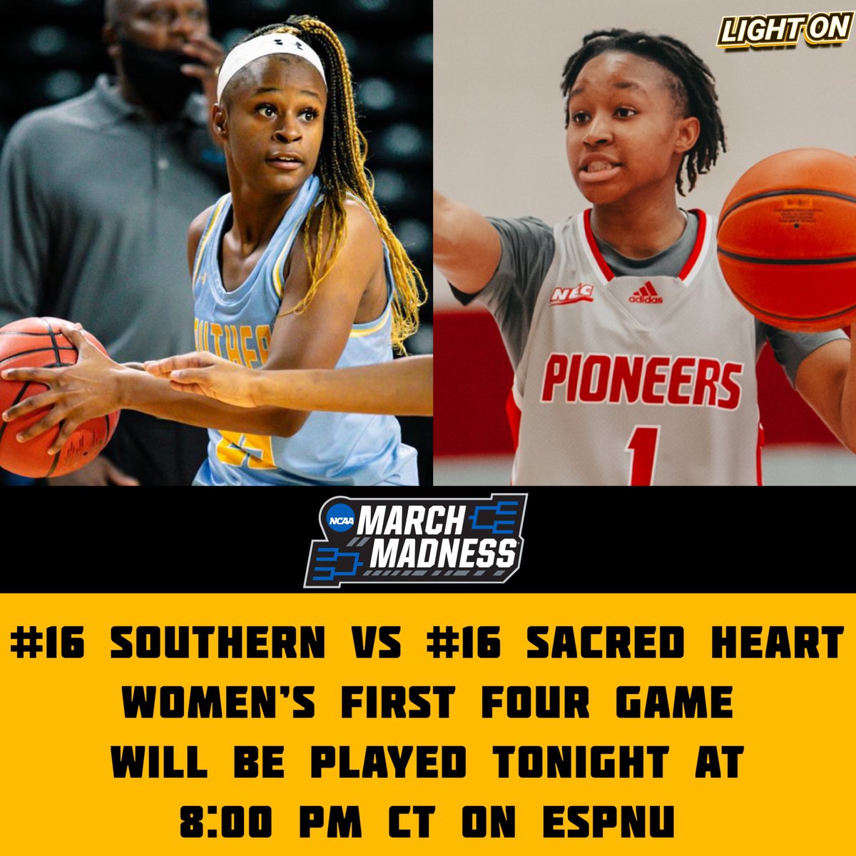 LightOnSports's tweet photo. #16 Southern Vs #16 Sacred Heart Women’s First Four Game Will Be Played Tonight At 8:00 PM CT On ESPNU. #MarchMadness 

📸: @SouthernUsports @SacredHeartWBB https://t.co/prGcJHMYH9