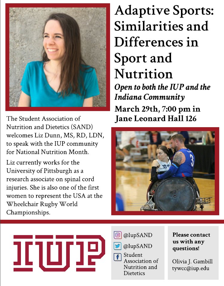 Our final National Nutrition Month Event will be held on Wednesday March 29th welcoming guest speaker, Liz Dunn. She is an RDN currently working as a spinal cord injury researcher at UMPC. 

#IUP #IUPSAND #NNM23 #rd2be
