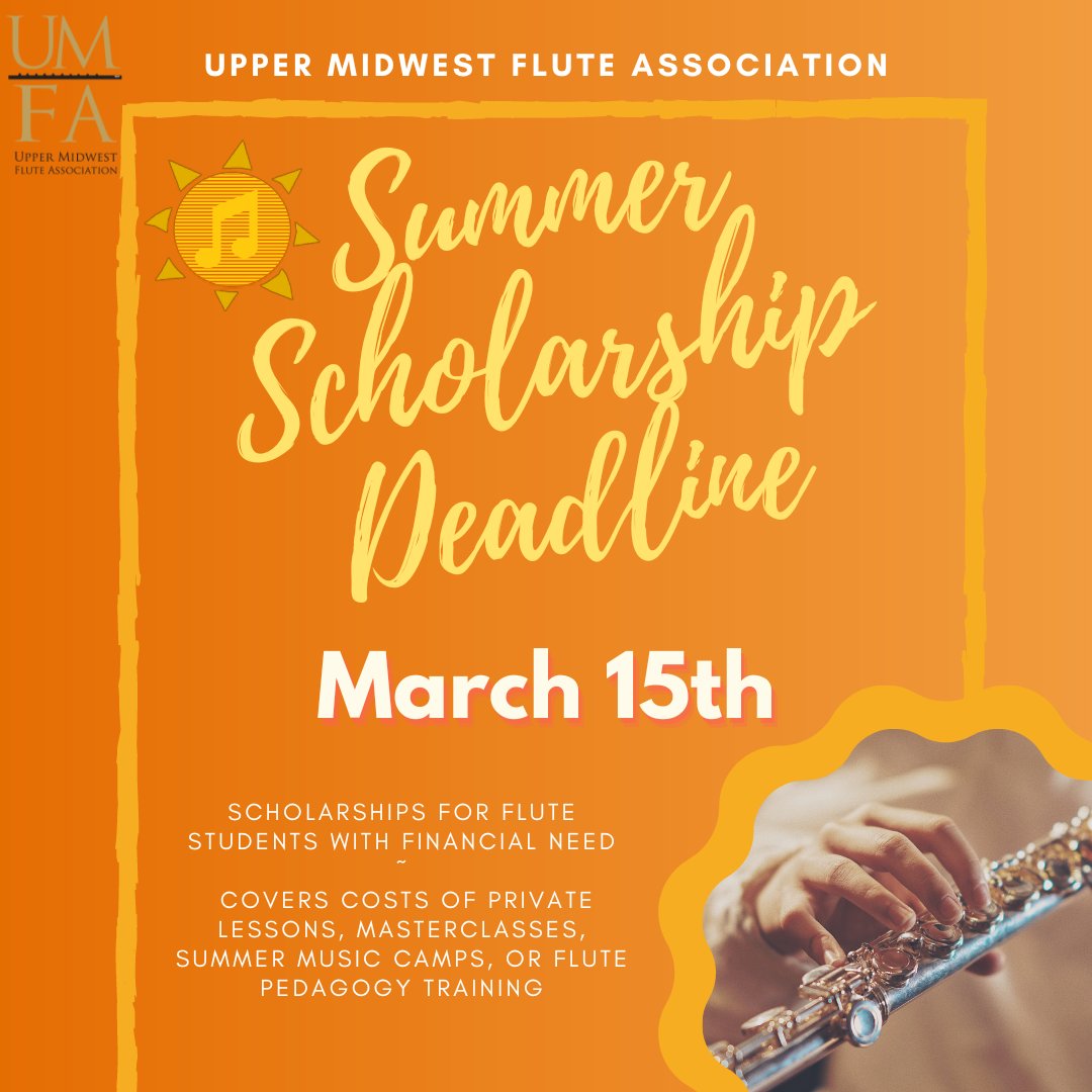 The UMFA Summer Scholarship Deadline is TODAY, Wednesday, March 15th!

UMFA's scholarship fund provides financial assistance for flute students of all ages and levels in the Upper Midwest.

Visit umfaflutes.org/scholarship for more information.